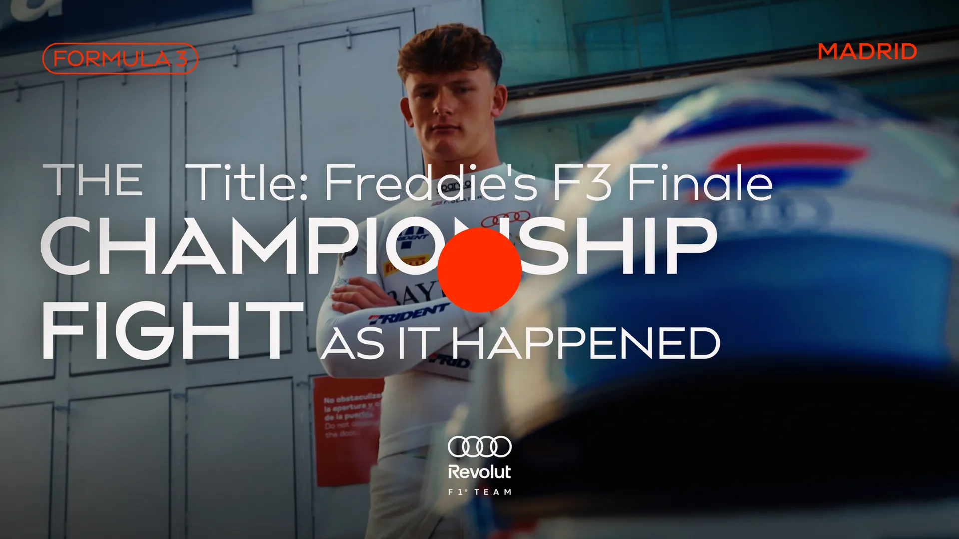 Freddie Slater Formula 3 driver at the Audi Revolut F1® Team Academy Driver Development Programme behind his journey